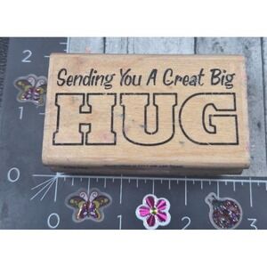 Stampabilities Sending You Great Big Hug 2009 Rubber Stamp Wood #L26